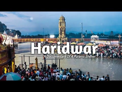 Unseen Story Of Haridwar | Hindi Travel Documentary